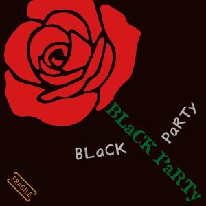 BLaCK PaRTy